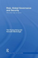 Risk, Global Governance and Security