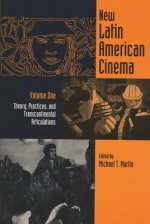 New Latin American Cinema Vol one; Theory, Practices, and Transcontinental Articulations