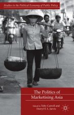 Politics of Marketising Asia