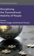 Disciplining the Transnational Mobility of People
