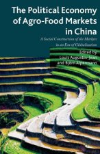 Political Economy of Agro-Food Markets in China