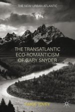 Transatlantic Eco-Romanticism of Gary Snyder