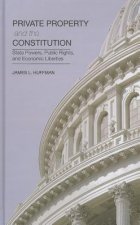 Private Property and the Constitution