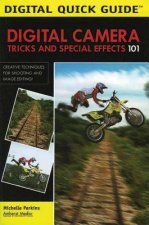 Digital Camera: Tricks And Special Effects 101