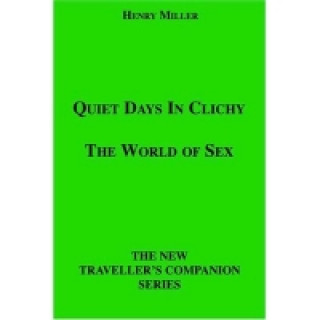 Quiet Days in Clichy/The World of Sex