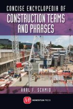 Encyclopedia of Construction Terms and Phrases
