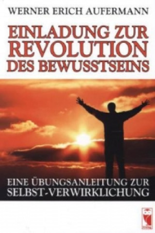 Einladung zur Revolution des Bewusstseins