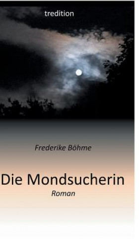 Die Mondsucherin