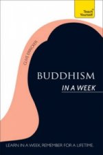 Buddhism In A Week: Teach Yourself