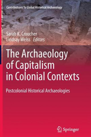 Archaeology of Capitalism in Colonial Contexts