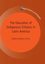 Education of Indigenous Citizens in Latin America