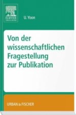 Von der wissenschafltichen Fragestellung zur Publikation