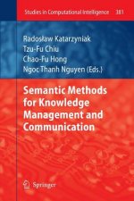 Semantic Methods for Knowledge Management and Communication