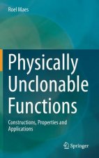 Physically Unclonable Functions
