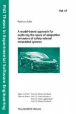 A model-based approach for exploring the space of adaptation behaviors of safety-related embedded systems.
