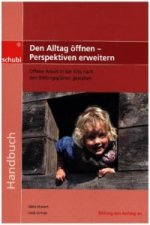 Den Alltag öffnen - Perspektiven erweitern