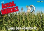 Local Heroes - Land der Horizonte