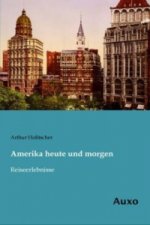 Amerika heute und morgen