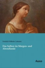 Das Salben im Morgen- und Abendlande