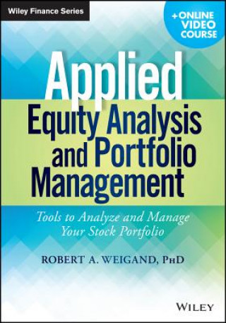 Applied Equity Analysis and Portfolio Management (Robert A Weigand)(Miękka)