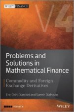 Problems and Solutions in Mathematical Finance Vol ume IV: Commodity and Foreign Exchange Derivatives
