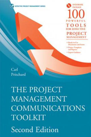 Project Management Communications Toolkit, Second Edition