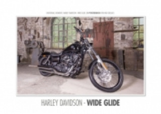 Emotionale Momente: Harley Davidson - Wide Glide. (Posterbuch DIN A4 quer)
