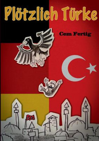 Ploetzlich Turke