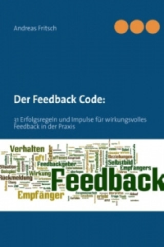 Der Feedback Code
