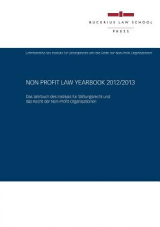 Non Profit Law Yearbook 2012/2013