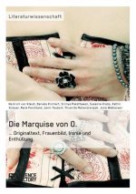 Marquise von O. Originaltext, Frauenbild, Ironie und Enthullung