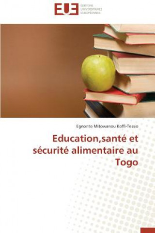 Education, Sant  Et S curit  Alimentaire Au Togo