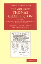 Works of Thomas Chatterton 3 Volume Set