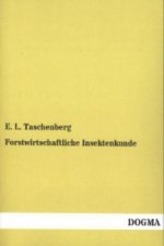 Forstwirtschaftliche Insektenkunde