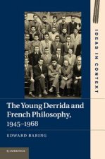 Young Derrida and French Philosophy, 1945-1968