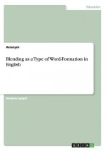 Blending as a Type of Word-Formation in English