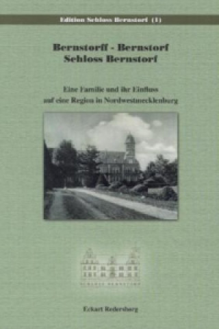 Bernstorff - Bernstorf - Schloss Bernstorf