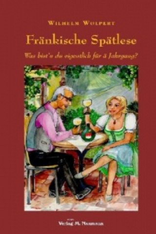 Fränkische Spätlese