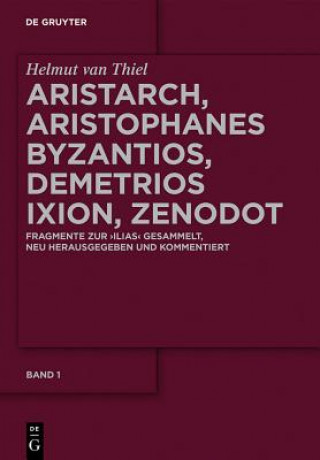 Aristarch, Aristophanes Byzantios, Demetrios Ixion, Zenodot, 4 Teile. Tl.1
