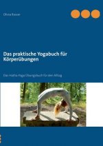 praktische Yogabuch fur Koerperubungen