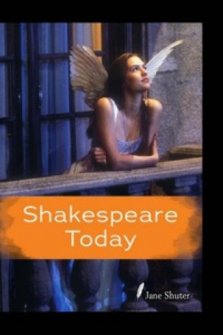 Shakespeare Today