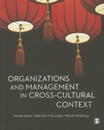 Organizations and Management in Cross-Cultural Context