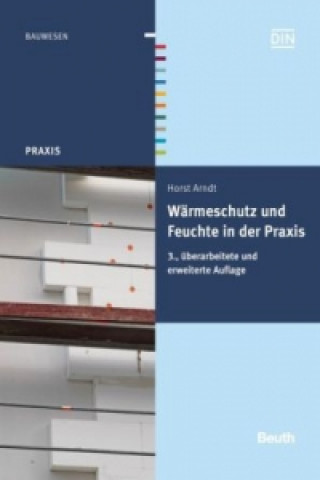 Wärmeschutz und Feuchte in der Praxis