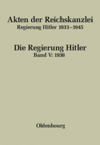 Akten der Reichskanzlei, Regierung Hitler 1933-1945 / 1938