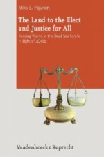Land to the Elect and Justice for All