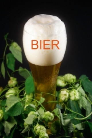 Bier (Posterbuch DIN A2 hoch)