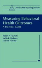 Measuring Behavioral Health Outcomes