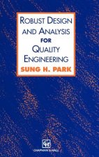 Robust Design and Analysis for Quality Engineering