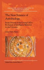 New Science of Astrobiology