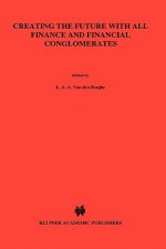 Creating the Future with All Finance and Financial Conglomerates